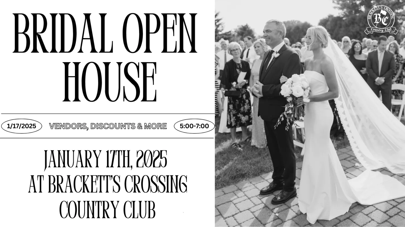 Brackett’s Crossing Country Club’s Bridal Open House Brackett’s Crossing Country Club’s Bridal Open House