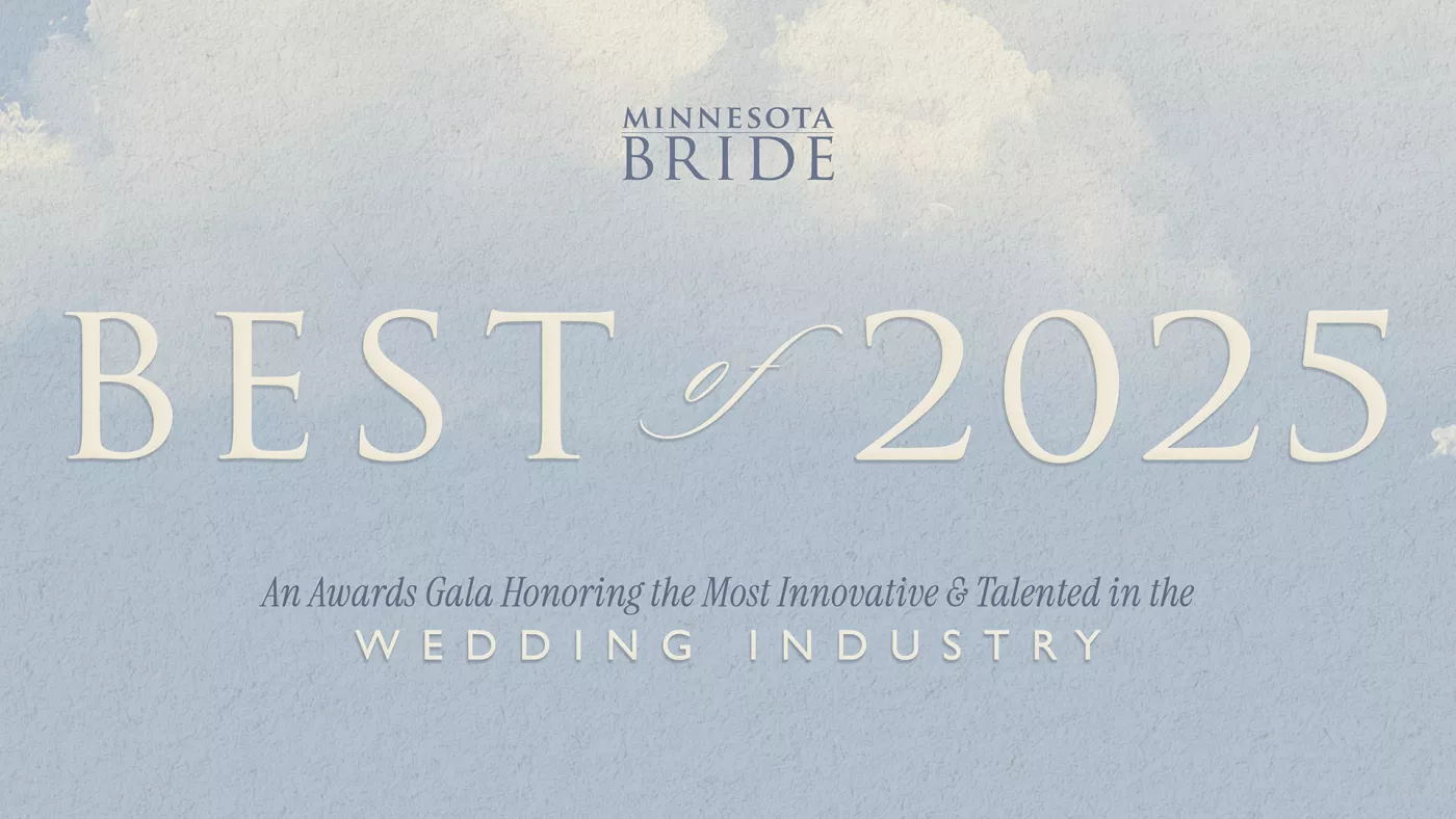 Minnesota Bride's Best of 2025 Awards Gala Minnesota Bride's Best of 2025 Awards Gala