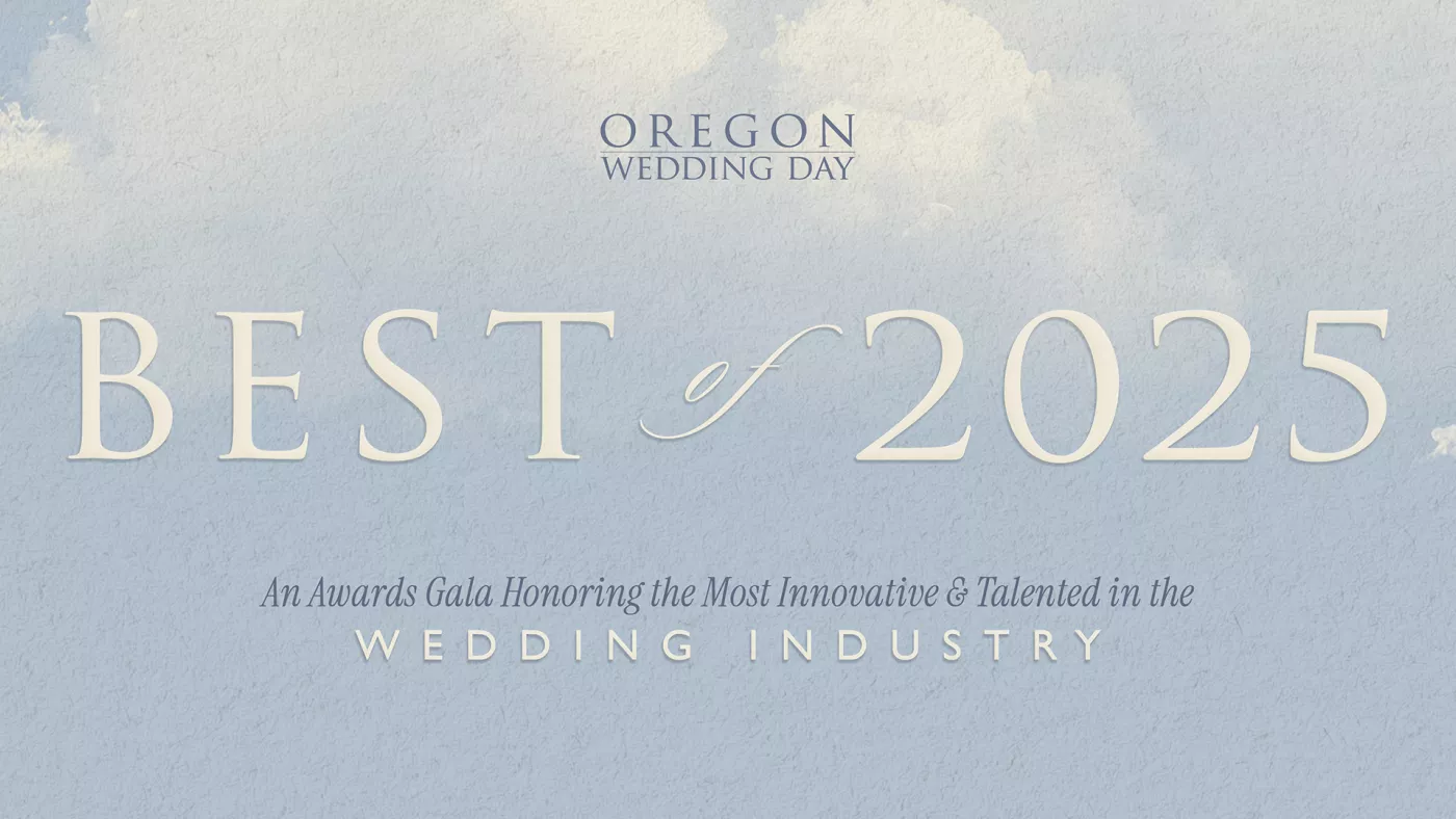 Oregon Wedding Day's Best of 2025 Awards Gala Oregon Wedding Day's Best of 2025 Awards Gala