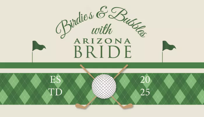 Birdies & Bubbles with Arizona Bride - An Issue Release Party