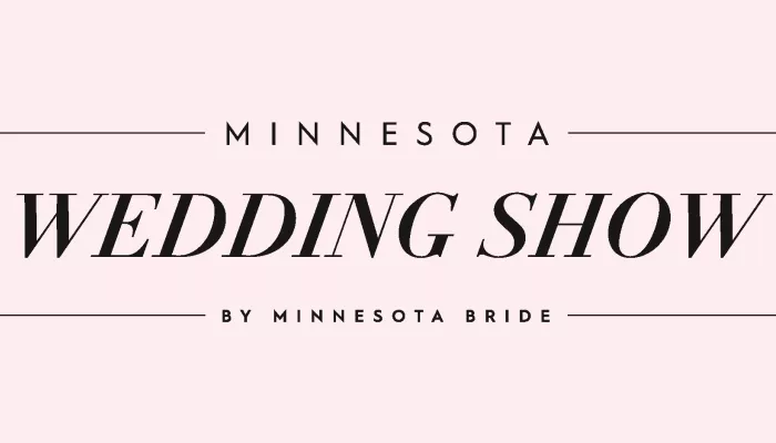 Minnesota Wedding Show 2026 Minnesota Wedding Show 2026