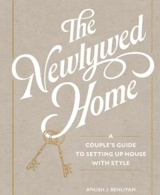 The Newlywed Home by Anush J. Benliyan